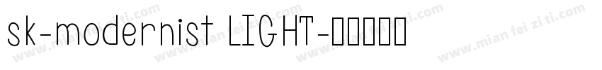 sk-modernist LIGHT字体转换